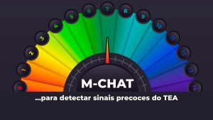 M CHAT como é o rastreio do autismo